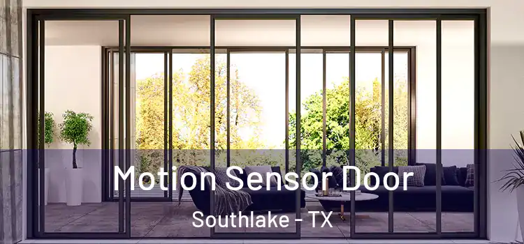 Motion Sensor Door Southlake - TX